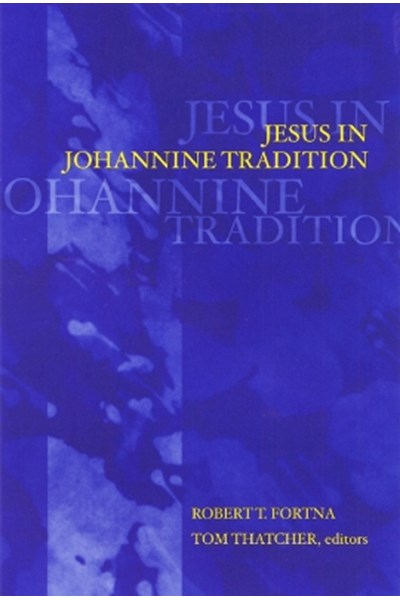 Jesus in Johannine Tradition