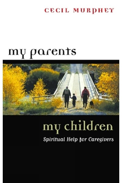 My Parents, My Children