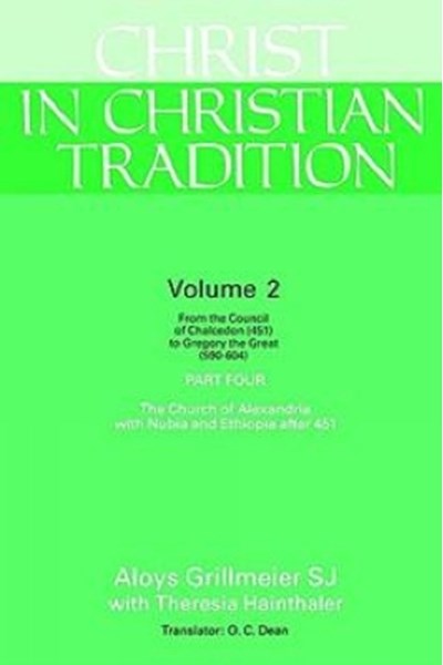 Christ in Christian Tradition, Volume Two