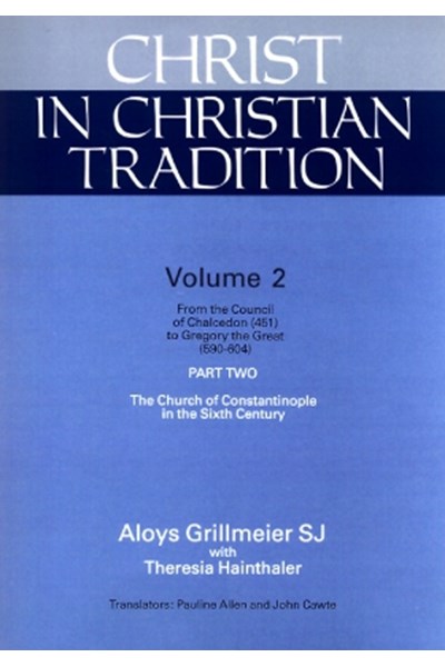 Christ in Christian Tradition, Volume Two