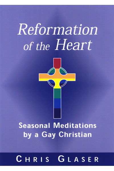 Reformation of the Heart