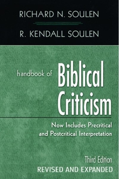 Handbook of Biblical Criticism, Third Edition, Revised & Expanded