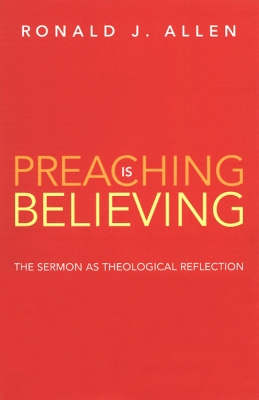 Preaching is Believing