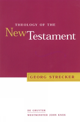 Theology of the New Testament
