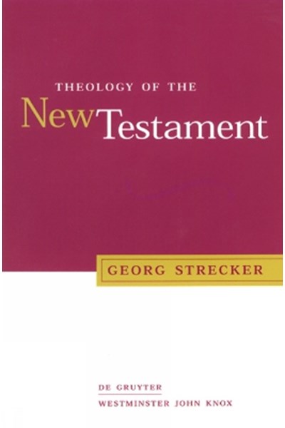 Theology of the New Testament