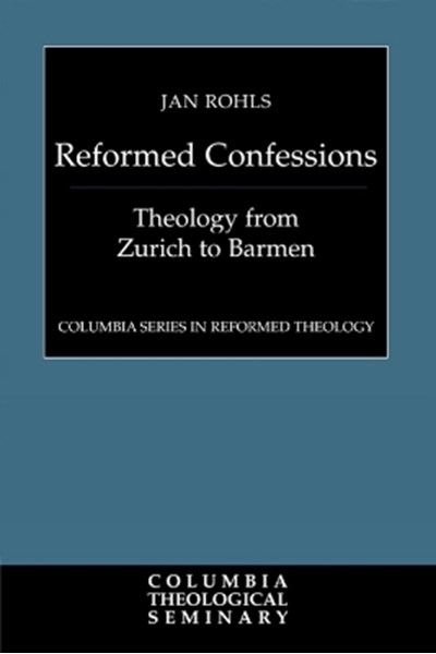 Reformed Confessions