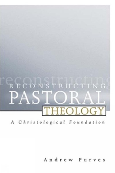 Reconstructing Pastoral Theology