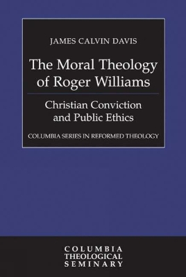 Moral Theology of Roger Williams
