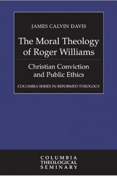 Moral Theology of Roger Williams