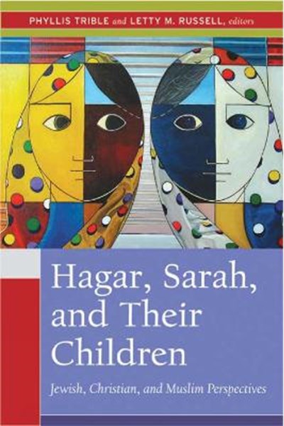 Hagar, Sarah, and Their Children