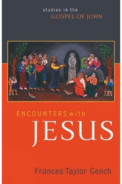 Encounters with Jesus