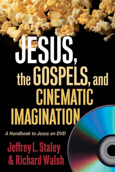 Jesus, the Gospels, and Cinematic Imagination