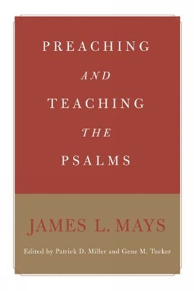 Preaching and Teaching the Psalms