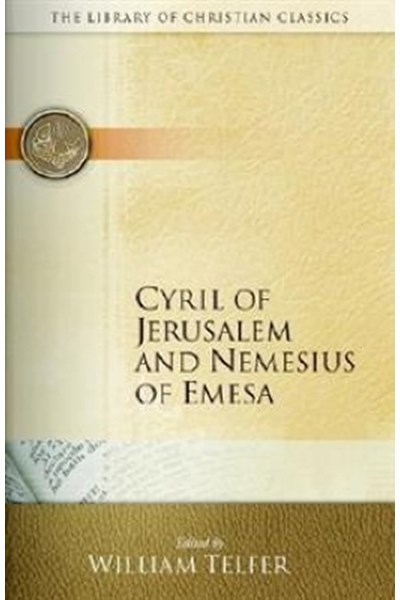 Cyril of Jerusalem and Nemesius of Emesa