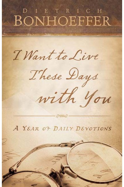 I Want to Live These Days with You