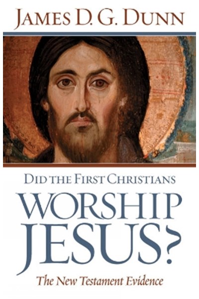 Did the First Christians Worship Jesus?