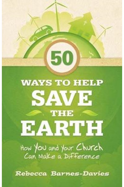 50 Ways to Help Save the Earth