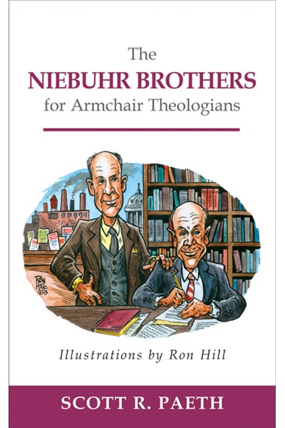 Niebuhr Brothers for Armchair Theologians