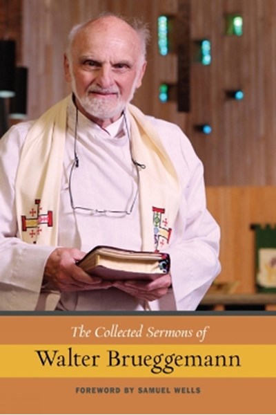 Collected Sermons of Walter Brueggemann, Vol 1