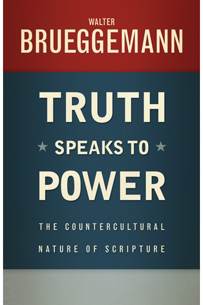 Truth Speaks to Power