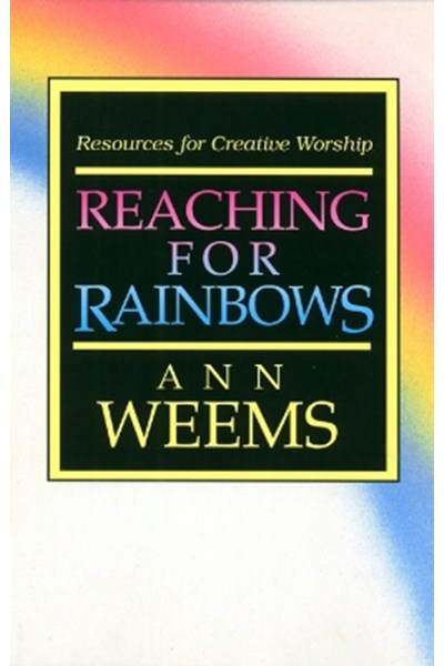 Reaching for Rainbows