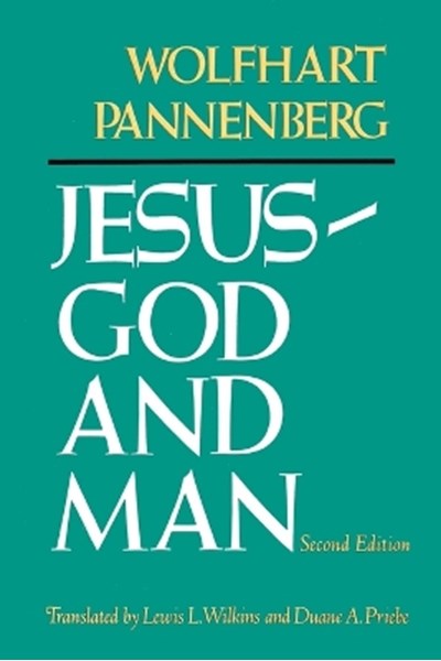 Jesus-God and Man (2nd Edition)