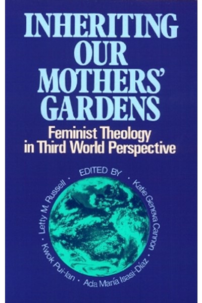 Inheriting Our Mothers' Gardens