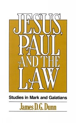Jesus, Paul and the Law