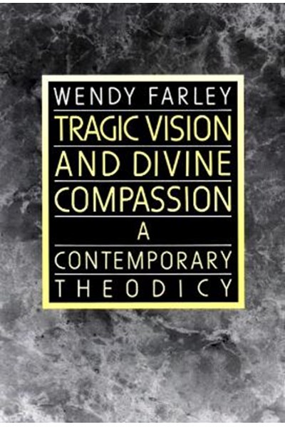 Tragic Vision and Divine Compassion