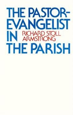 Pastor-Evangelist in the Parish