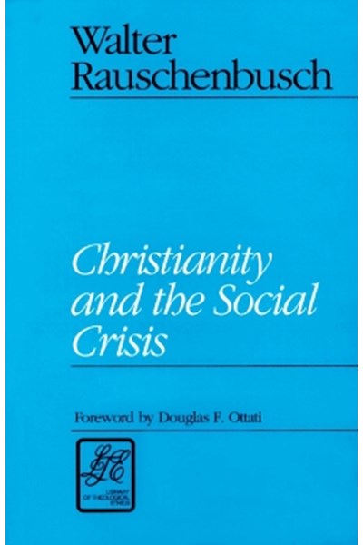 Christianity and the Social Crisis