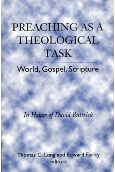 Preaching as a Theological Task