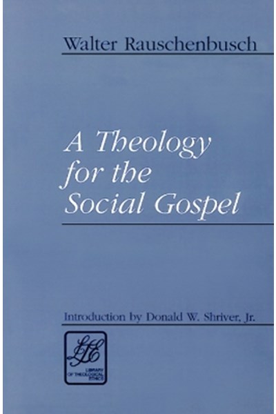 Theology for the Social Gospel