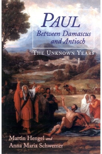 Paul between Damascus and Antioch