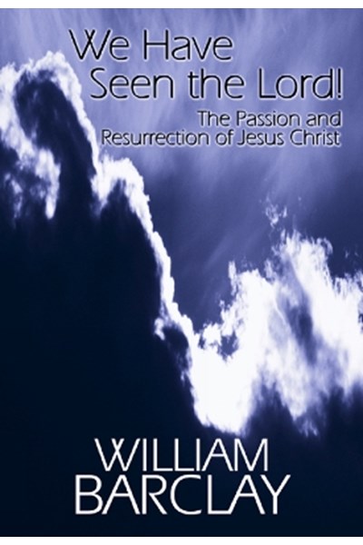 We Have Seen the Lord!