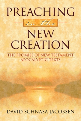 Preaching in the New Creation