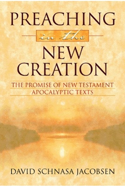 Preaching in the New Creation