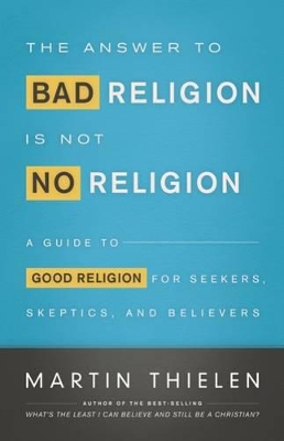 Answer to Bad Religion is Not No Religion Worship and Outreach