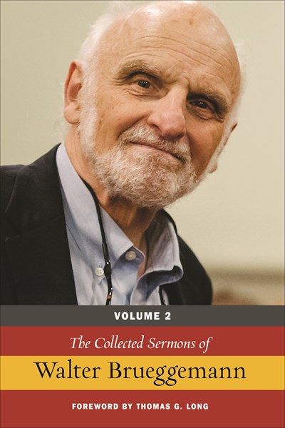 Collected Sermons of Walter Brueggemann, Vol 2