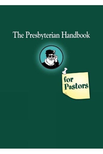 Presbyterian Handbook for Pastors