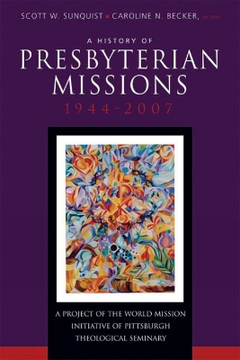 History of Presbyterian Missions