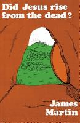 Did Jesus Rise from the Dead?