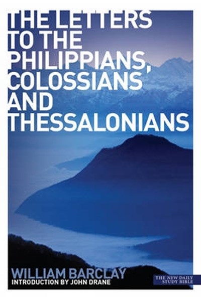 Letters to the Philippians, Colossians and Thessalonians