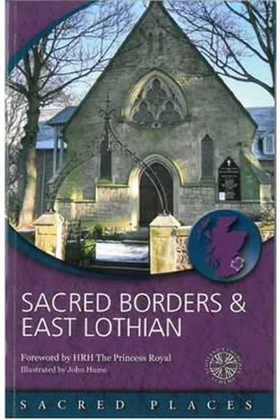 Sacred Borders and East Lothian
