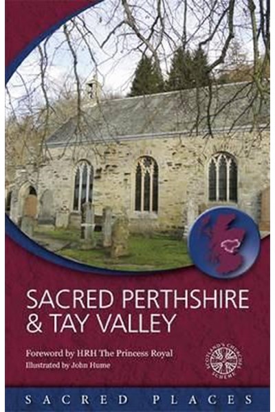 Sacred Perthshire & Tay Valley