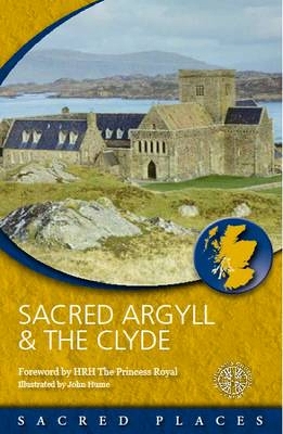 Sacred Argyll & the Clyde