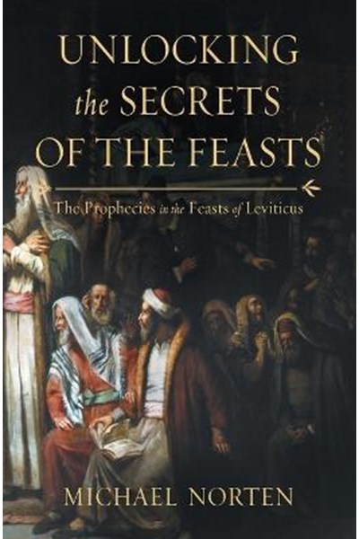 Unlocking the Secrets of the Feasts