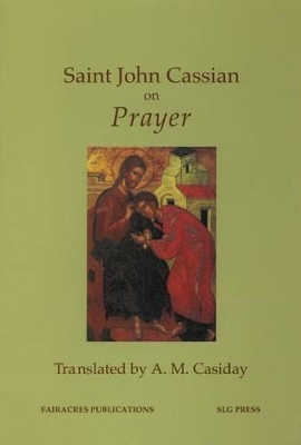 Saint John Cassian on Prayer