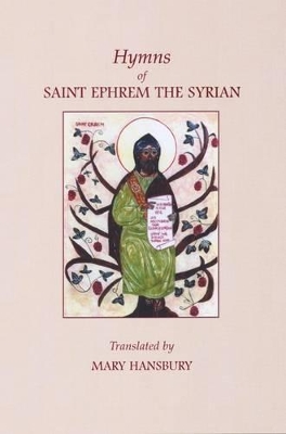 Hymns of St.Ephrem the Syrian
