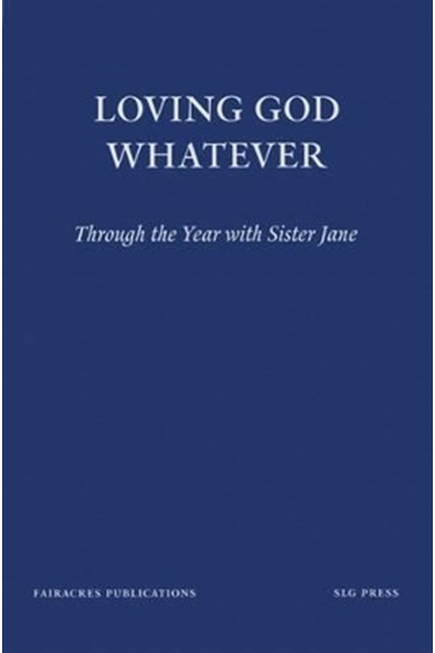 Loving God Whatever
